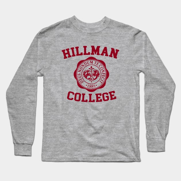 Hillman College 1881 Long Sleeve T-Shirt by LufyBroStyle